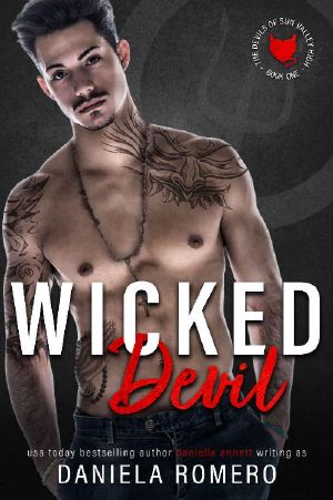 [Devils of Sun Valley High 01] • Wicked Devil · an Enemies to Lovers, High School Bully Romance (Devils of Sun Valley High Book 1)